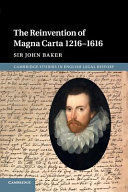 THE REINVENTION OF MAGNA CARTA 1216-1616