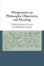 WITTGENSTEIN ON PHILOSOPHY, OBJECTIVITY, AND MEANING