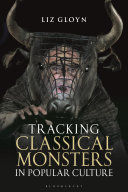 TRACKING CLASSICAL MONSTERS IN POPULAR CULTURE