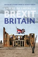 EMBERS OF EMPIRE IN BREXIT BRITAIN