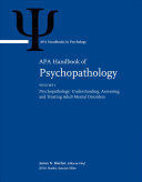 APA HANDBOOK OF PSYCHOPATHOLOGY, I