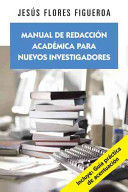 MANUAL DE REDACCION ACADEMICA PARA NUEVOS INVESTIGADORES