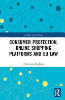 CONSUMER PROTECTION, ONLINE SHOPPING PLATFORMS AND EU LAW