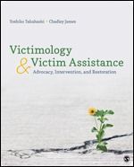 VICTIMOLOGY AND VICTIM ASSISTANCE