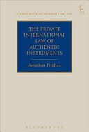 THE PRIVATE INTERNATIONAL LAW OF AUTHENTIC INSTRUMENTS