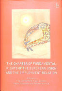 THE CHARTER OF FUNDAMENTAL RIGHTS OF THE EUROPEAN UNION AND EMPLOYMENT RELATION