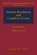 DISPUTE RESOLUTION AND CONFLICT OF LAWS