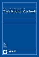 TRADE RELATIONS AFTER BREXIT