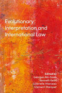 EVOLUTIONARY INTERPRETATION AND INTERNATIONAL LAW