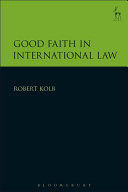 GOOD FAITH IN INTERNATIONAL LAW