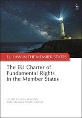 THE EU CHARTER OF FUNDAMENTAL RIGHTS IN THE MEMBER STATES