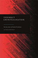 INDIRECT CRIMINALISATION