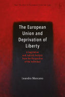 THE EUROPEAN UNION AND DEPRIVATION OF LIBERTY