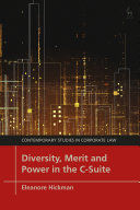 DIVERSITY, MERIT AND POWER IN THE C-SUITE