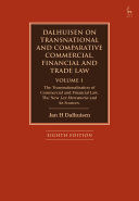 DALHUISEN ON TRANSNATIONAL AND COMPARATIVE COMMERCIAL, FINANCIAL AND TRADE LAW, 1