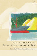LANDMARK CASES IN PRIVATE INTERNATIONAL LAW