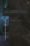 CONSTITUTIONAL COURTS, MEDIA AND PUBLIC OPINION