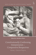 CONSTITUTIONALLY CONFORMING INTERPRETATION  VOL. 1