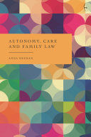 AUTONOMY, CARE AND FAMILY LAW