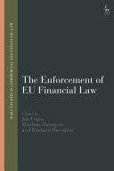 THE ENFORCEMENT OF EU FINANCIAL LAW