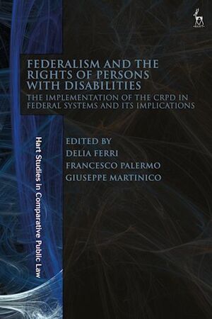 FEDERALISM AND THE RIGHTS OF PERSONS WITH DISABILITIES