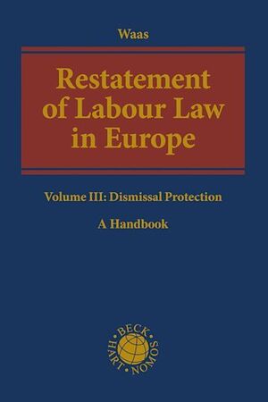 RESTATEMENT OF LABOUR LAW IN EUROPE, VOLUME III: