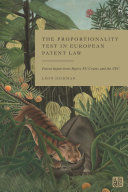 THE PROPORTIONALITY TEST IN EUROPEAN PATENT LAW