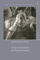 ESSAYS ON FREEDOM AND PROPORTIONALITY