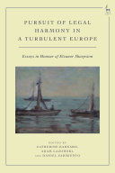 PURSUIT OF LEGAL HARMONY IN A TURBULENT EUROPE