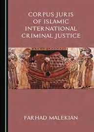 CORPUS JURIS OF ISLAMIC INTERNATIONAL CRIMINAL JUSTICE