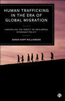 HUMAN TRAFFICKING IN THE ERA OF GLOBAL MIGRATION