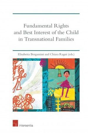 FUNDAMENTAL RIGHTS AND BEST INTEREST OF THE CHILD IN TRANSNATIONAL FAMILIES