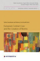 EUROPEAN CONTRACT LAW AND THE CREATION OF NORMS.