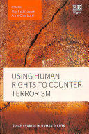 USING HUMAN RIGHTS TO COUNTER TERRORISM
