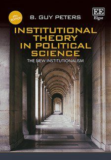 INSTITUTIONAL THEORY IN POLITICAL SCIENCE