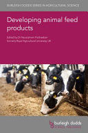 DEVELOPING ANIMAL FEED PRODUCTS