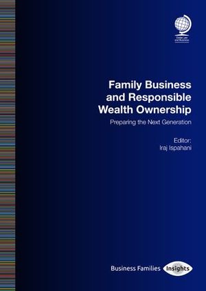FAMILY BUSINESS AND RESPONSIBLE WEALTH OWNERSHIP:
