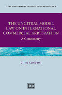 THE UNCITRAL MODEL LAW ON INTERNATIONAL COMMERCIAL ARBITRATION