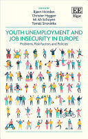 YOUTH UNEMPLOYMENT AND JOB INSECURITY IN EUROPE