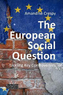 THE EUROPEAN SOCIAL QUESTION