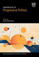 HANDBOOK OF PROGRESSIVE POLITICS