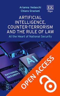 ARTIFICIAL INTELLIGENCE, COUNTER-TERRORISM AND THE RULE OF LAW