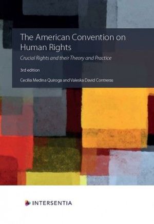 THE AMERICAN CONVENTION ON HUMAN RIGHTS