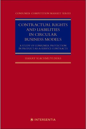 CONTRACTUAL RIGHTS AND LIABILITIES IN CIRCULAR BUSINESS MODELS: