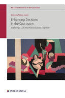 ENHANCING DECISIONS IN THE COURTROOM