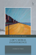 LAW'S MORAL INDIFFERENCE