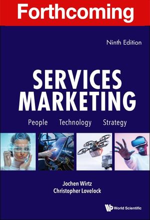 SERVICES MARKETING: PEOPLE, TECHNOLOGY, STRATEGY