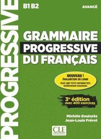 GRAMMAIRE PROGRESSIVE DU FRANÇAIS. AVANCÉ