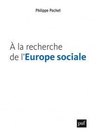 À LA RECHERCHE DE L'EUROPE SOCIALE