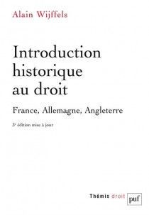 INTRODUCTION HISTORIQUE AU DROIT